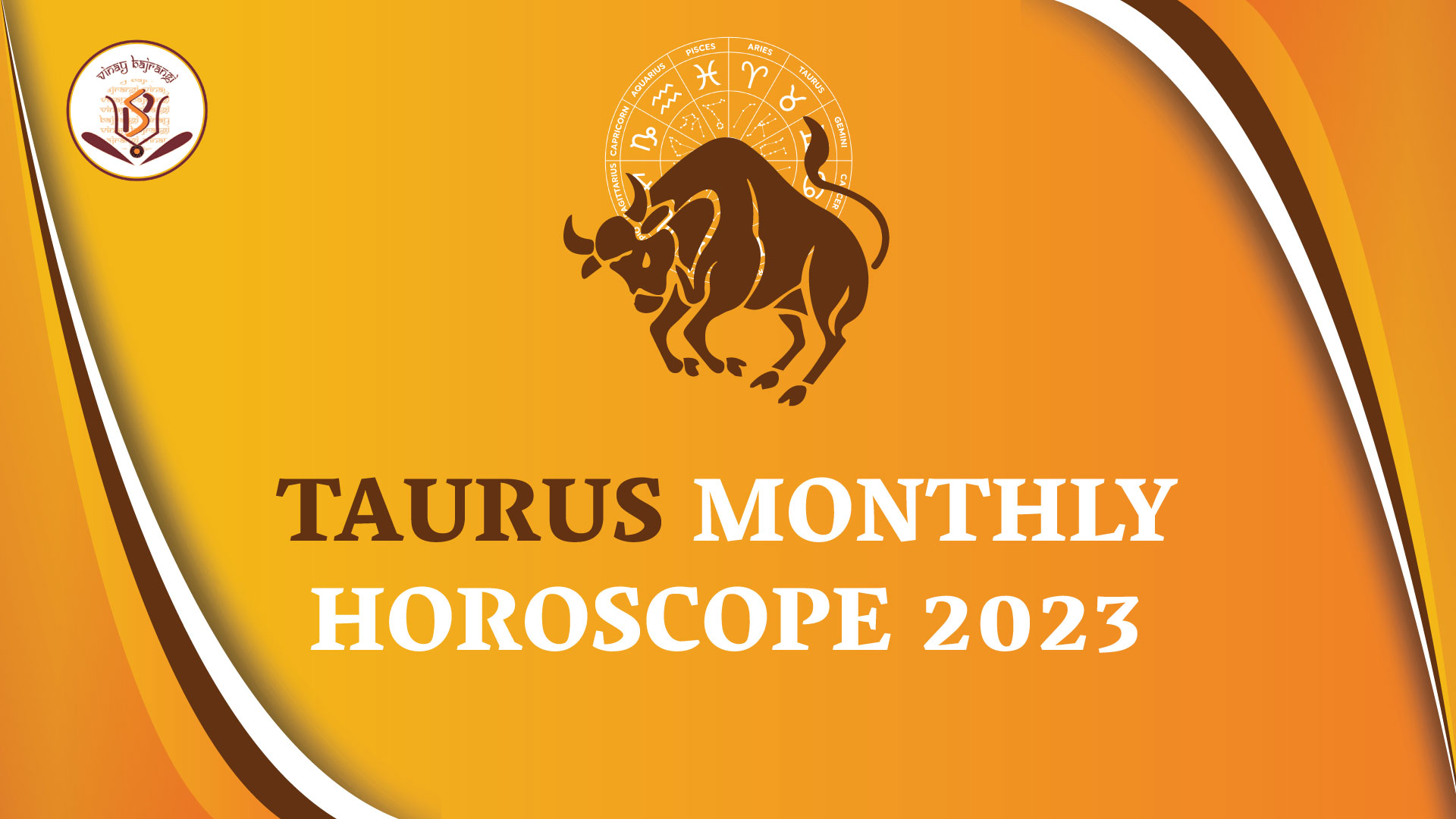 Taurus Monthly Horoscope Prediction for Career Love and Health