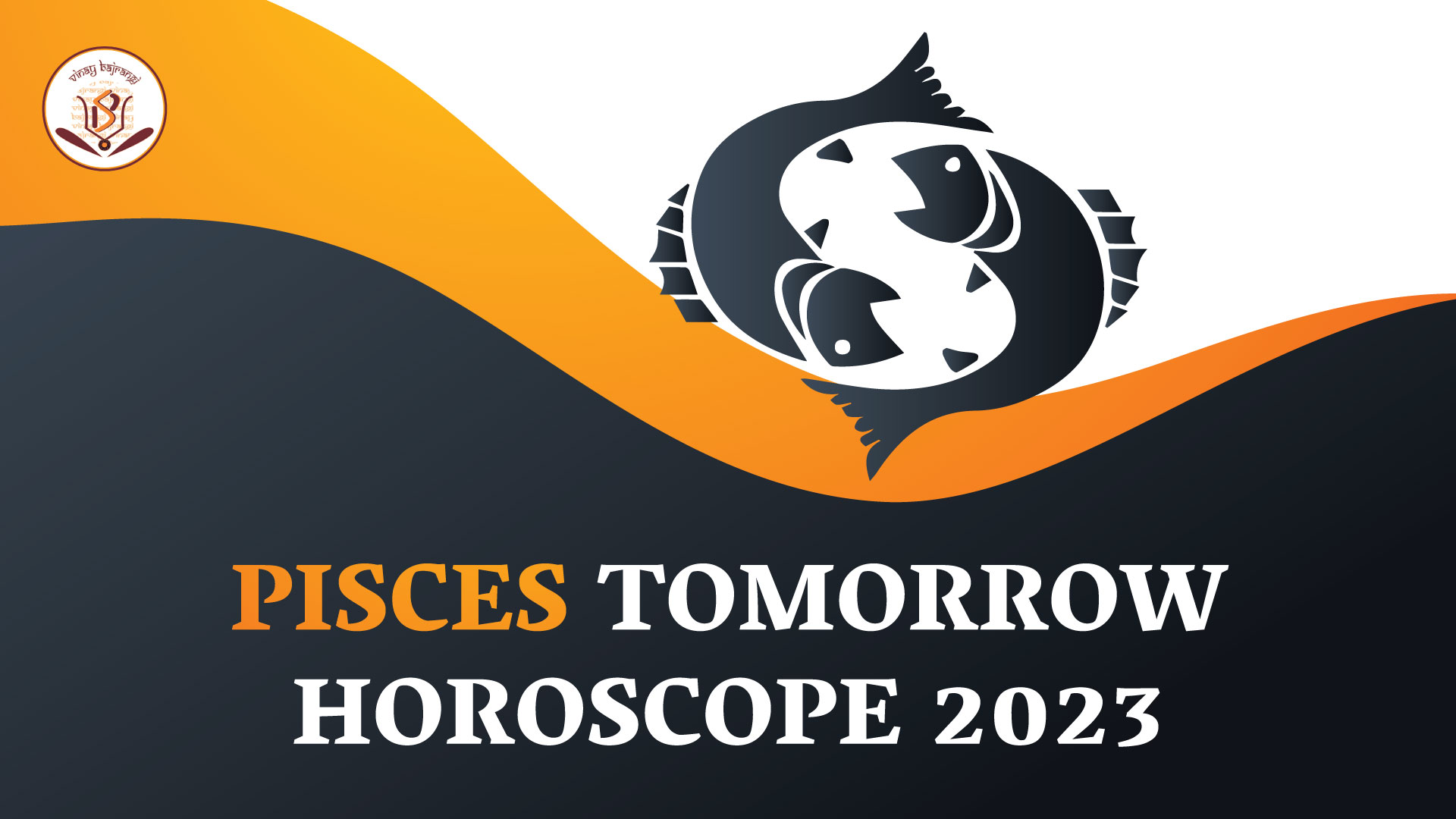 Tomorrow Pisces Horoscope Prediction for Career Love and Health