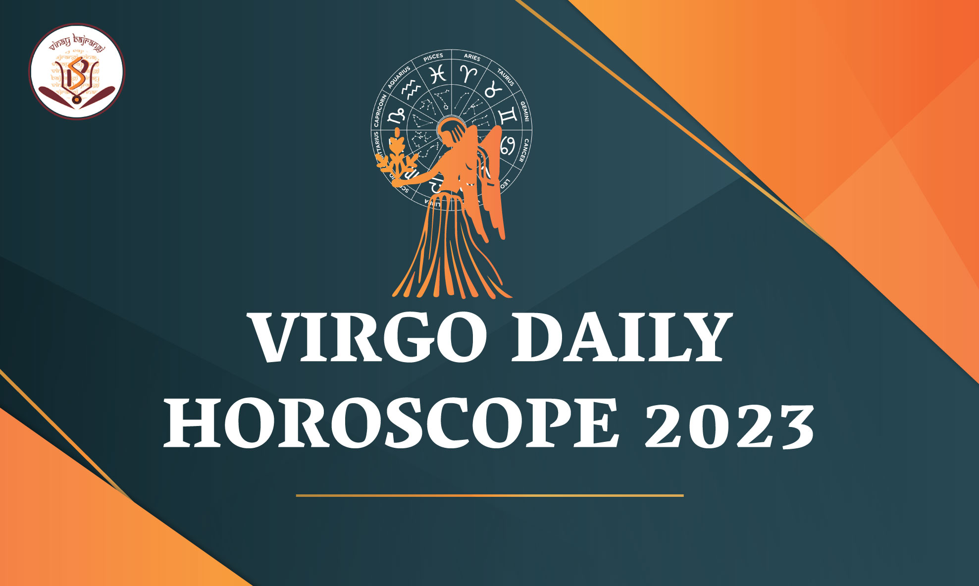 Get Virgo Daily Horoscope and Virgo Astrological Predictions